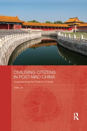 Civilising Citizens in Post-Mao China | 1:a upplagan