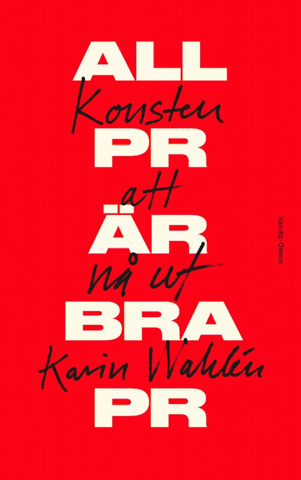 All PR är bra PR | 0:e upplagan