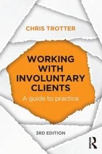 Working with Involuntary Clients | 3:e upplagan