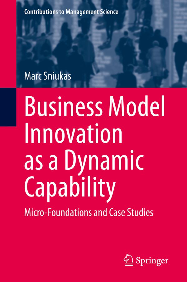 Business Model Innovation as a Dynamic Capability | 1:a upplagan