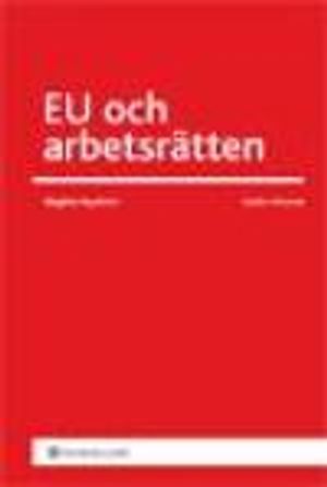 EU och arbetsrätten | 4:e upplagan