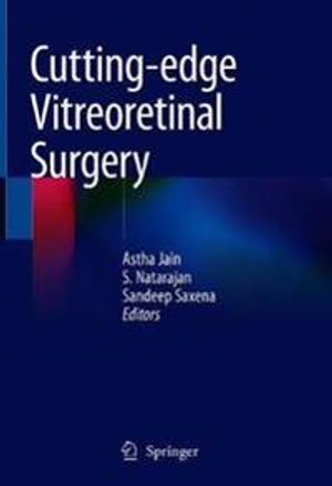 Cutting-edge Vitreoretinal Surgery | 1:a upplagan