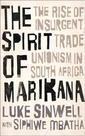 The Spirit of Marikana