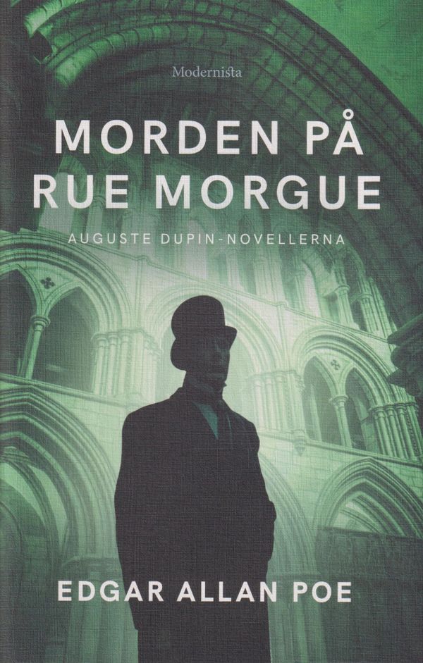 Morden på Rue Morgue : Auguste Dupin-novellerna | 0:e upplagan