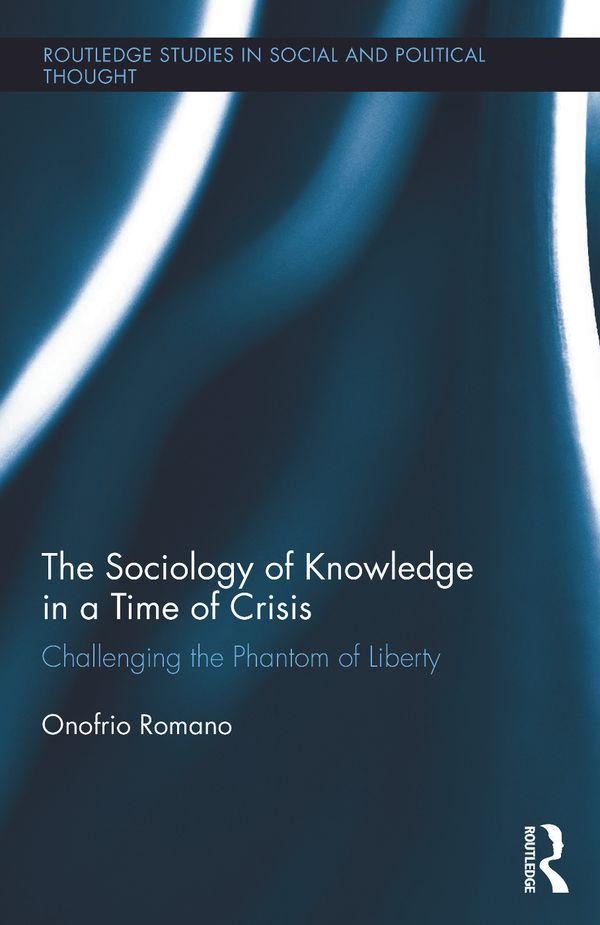 The Sociology of Knowledge in a Time of Crisis | 1:a upplagan