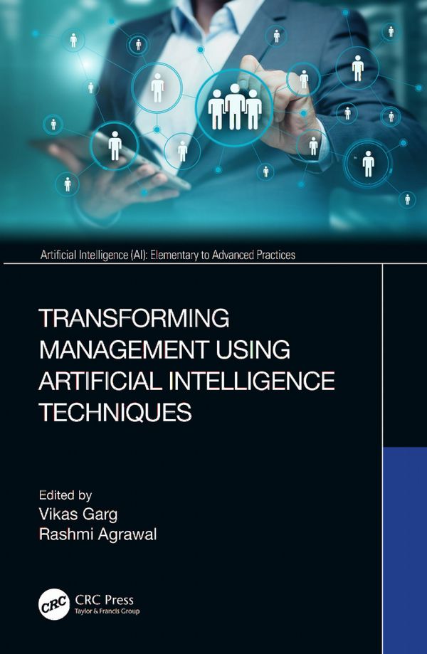 Transforming Management Using Artificial Intelligence Techniques | 1:a upplagan