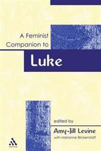 A Feminist Companion to Luke | 0:e upplagan