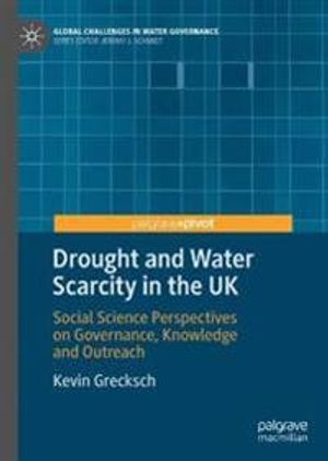 Drought and Water Scarcity in the UK | 1:a upplagan