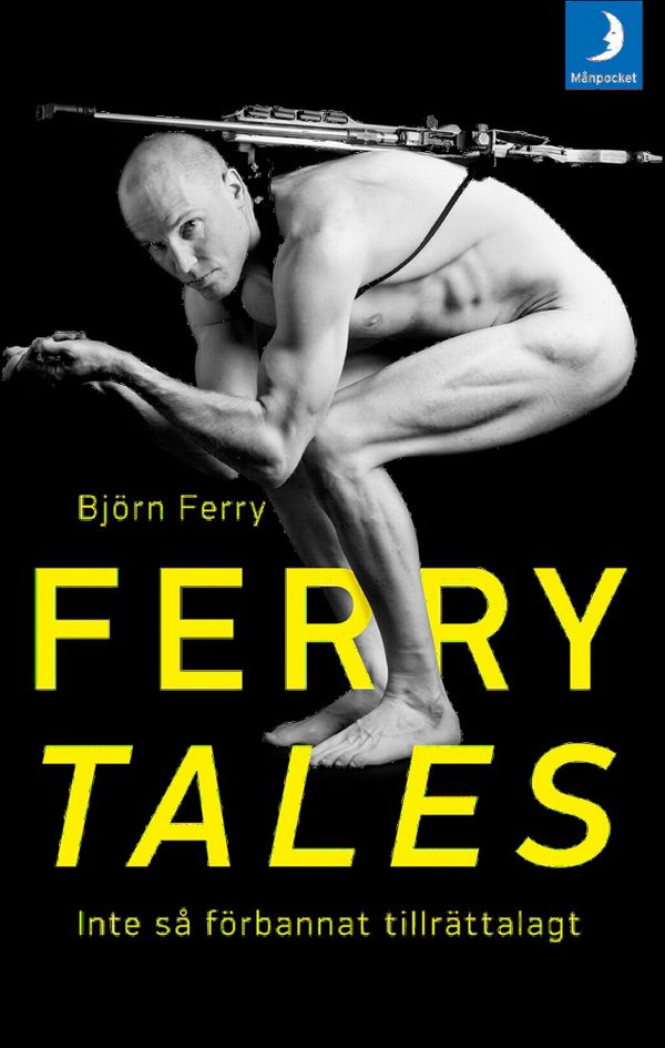 Ferry tales : inte så förbannat tillrättalagt | 0:e upplagan