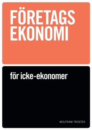 Företagsekonomi för icke-ekonomer - Faktabok