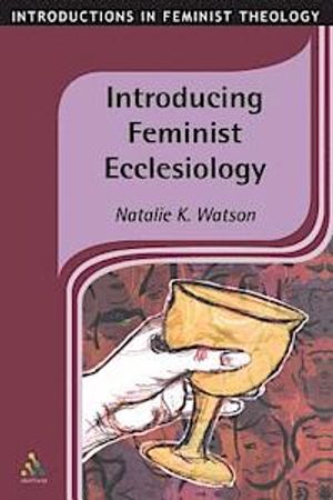 Introducing Feminist Ecclesiology