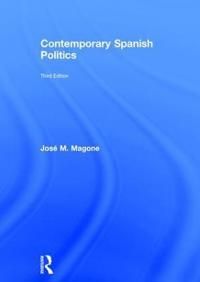 Contemporary Spanish Politics | 3:e upplagan