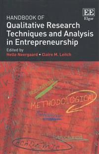 Handbook of Qualitative Research Techniques and Analysis in Entrepreneurship | 0:e upplagan