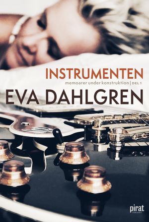 Instrumenten - Memoarer under konstruktion del 1