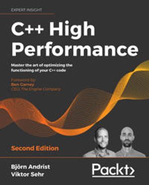 C++ High Performance |  2:e upplagan