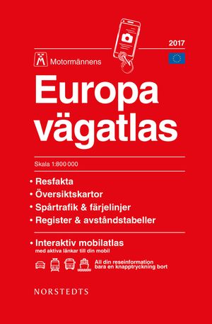 Europa vägatlas 2017 Motormännen : Skala 1:800000 | 1:a upplagan