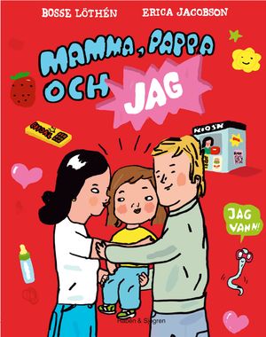 Mamma, pappa och jag | 1:a upplagan