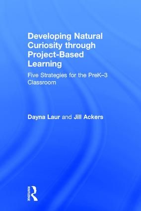 Developing Natural Curiosity through Project-Based Learning | 1:a upplagan