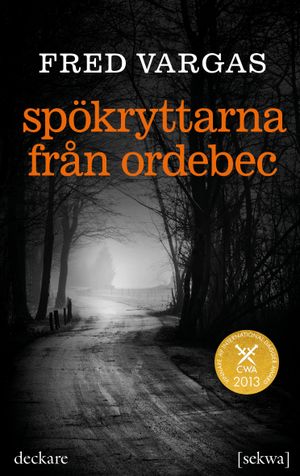 Spökryttarna från Ordebec | 1:a upplagan