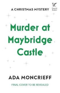 Murder at Maybridge Castle