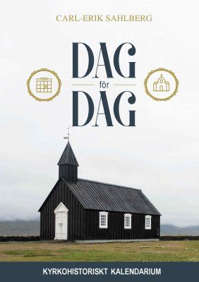 Dag för dag : Kyrkohistoriskt kalendarium | 0:e upplagan