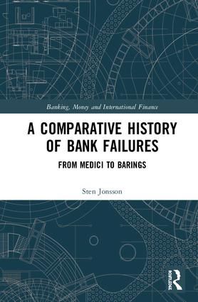 A Comparative History of Bank Failures | 1:a upplagan