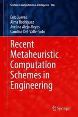 Recent Metaheuristic Computation Schemes in Engineering | 1:a upplagan