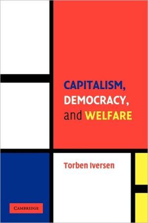 Capitalism, Democracy, and Welfare