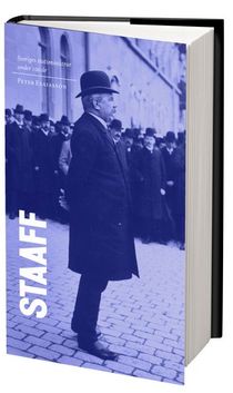 Sveriges statsministrar under 100 år / Karl Staaff