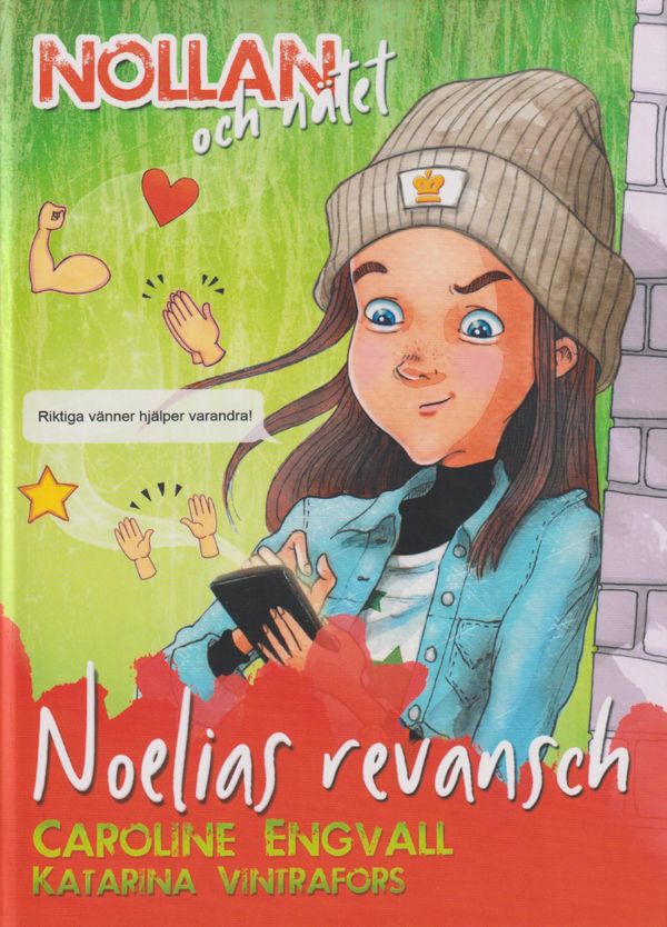 Nollan och nätet - Noelias revansch | 1:a upplagan
