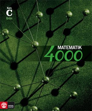 Matematik 4000 Kurs C Grön Lärobok | 1:a upplagan