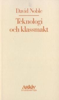 Teknologi och klassmakt | 0:e upplagan