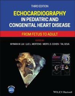 Echocardiography in Pediatric and Congenital Heart Disease | 3:e upplagan