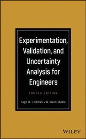 Experimentation, Validation, and Uncertainty Analysis for Engineers | 4:e upplagan