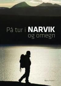 På tur i Narvik og omegn