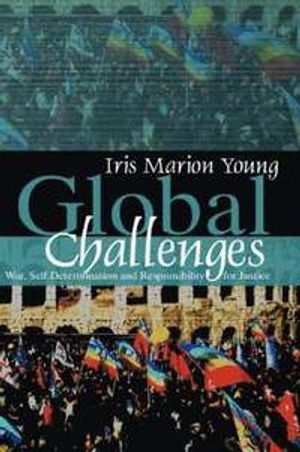 Global Challenges: War, Self-Determination and Responsibility for Justice | 1:a upplagan