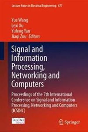 Signal and Information Processing, Networking and Computers | 1:a upplagan