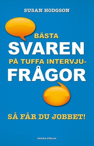 Bästa svaren på tuffa intervjufrågor | 1:a upplagan