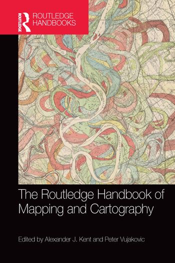 The Routledge Handbook of Mapping and Cartography | 1:a upplagan