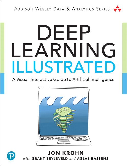 Deep Learning Illustrated | 0:e upplagan