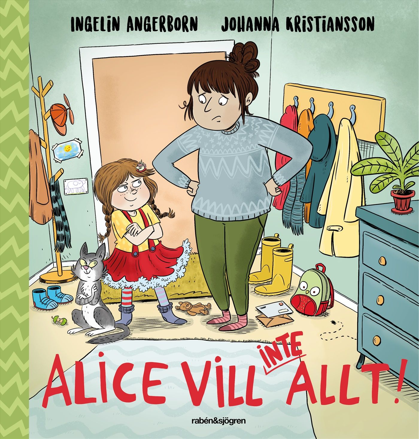Alice vill (inte) allt! - Ingelin Angerborn - Upplaga 1