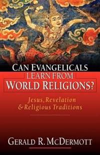 Can Evangelicals Learn from World Religions? | 0:e upplagan