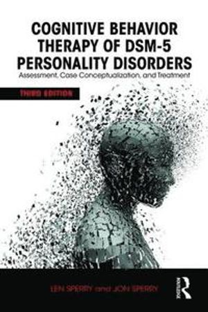 Cognitive Behavior Therapy of DSM-5 Personality Disorders | 3:e upplagan