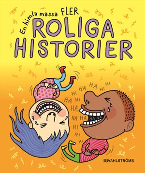 En himla massa fler roliga historier | 1:a upplagan