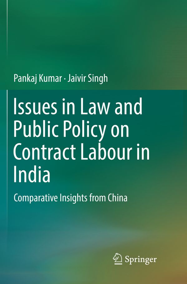 Issues in Law and Public Policy on Contract Labour in India | 1:a upplagan