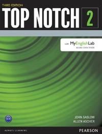 Top Notch 2 Student Book with MyEnglishLab | 3:e upplagan
