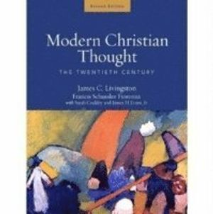 Modern Christian Thought, Second Edition : The Twentieth Century, Volume 2 |  2:e upplagan