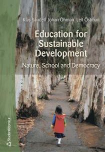 Education for Sustainable Development : Nature, school and democracy