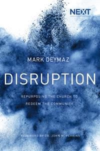 Disruption - repurposing the church to redeem the community | 0:e upplagan