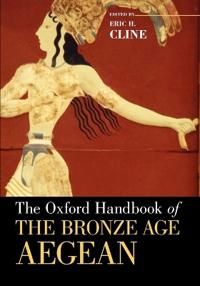 The Oxford Handbook of the Bronze Age Aegean | 0:e upplagan